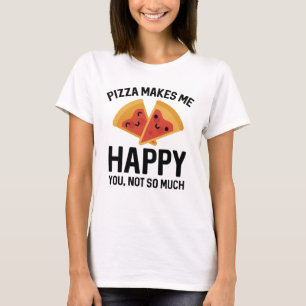 Pizza Maakt Me Gelukkig T-shirt