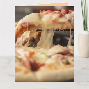 PIZZA MELTED CHEESE YUMMY BIRTHDAY CARDS KAART