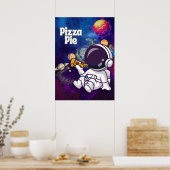 Pizza Pie fun Astronaut Wall art Poster (Cuisine)