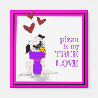 Pizza Pug: True Love Magnet