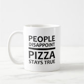 Pizza Reste Vraiment Drôle Mug (Gauche)