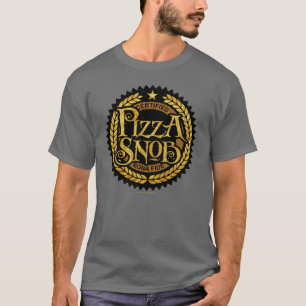 Pizza Snob - grappige pizza liefhebber T-shirt