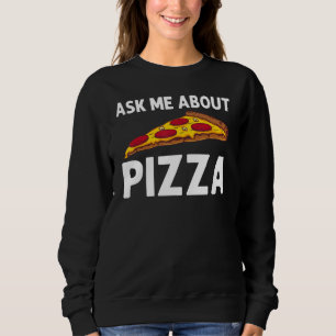 Pizza voor mannen vrouwen Italiaans eten pizza pep Trui