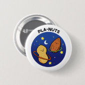 Pla-nuts Peanut Outer Space Pun Button Pin (Voorkant /achterkant)