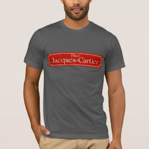 Plaats Jacques-Cartier, Montreal Street Sign T-shirt