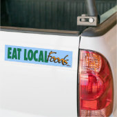 Plaatselijk eten ... LevensmiddelenBumpersticker Bumpersticker (Op Truck)