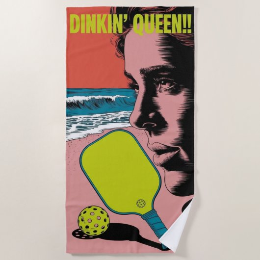 Plage Drôle Pickleball Dinkin' Queen! ! Serviette de pla (Devant)