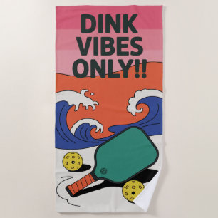 Plage Drôle Vibes De Pickleball Seulement! ! Serviette d