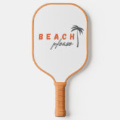 plage, s'il vous plaît. Raquette de Pickleball (Recto)