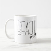 Plage svp ! Tasse de café (Gauche)