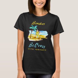 Plages Folles T-Shirt Week-end entre Filles Person