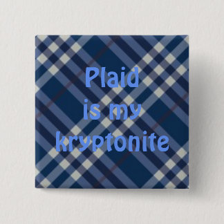 plaid03, Play is mykryptoniet Vierkante Button 5,1 Cm