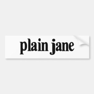 Plain Jane Bumpersticker