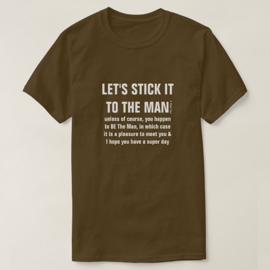 Plak het op het Man - een MisterP-Shirt T-shirt (Design voorkant)