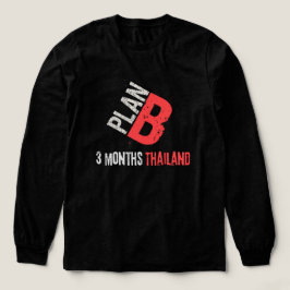 Plan B is Thailand Tri-Blend Shirt