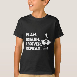 Plan. Smash. Herstellen. Herhalen.' - Schaken Boks T-shirt