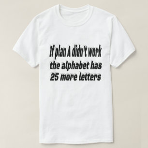 Plan werkte niet Motivatie offerte T-shirt
