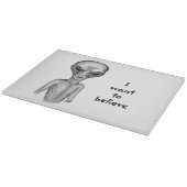 Planche À Découper Alien gris, je veux croire (Coin)