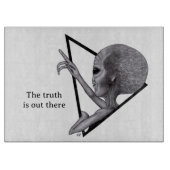 Planche À Découper Alien gris, la vérité est là (Devant)