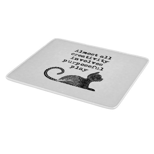 Planche À Découper Almost all creativity implives purposeful play I (Coin)