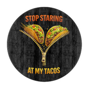 Planche À Découper Amateur de Taco Drôle Arrêtez de Regarder
