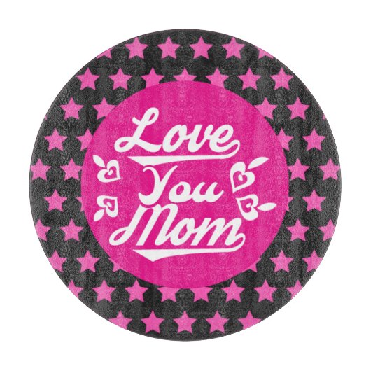 Planche À Découper Amour You Maman Fête des Mères-13096 (Devant)