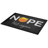 Planche À Découper Anti-Trump - Non, pas encore moi (Coin)