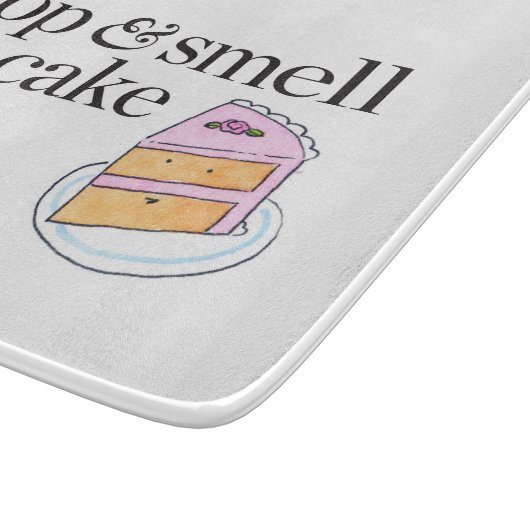 Planche À Découper Arrêtez et sentez le gâteau (Coin)
