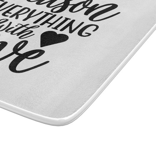 Planche À Découper Assaisonner tout avec amour (Coin)