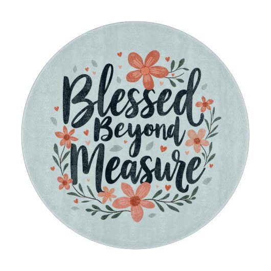 Planche À Découper Au-delà de la mesure Art Floral Inspirationnel (Devant)