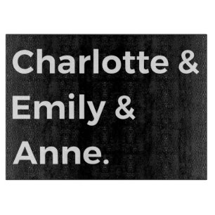 Planche À Découper Brontë Sisters I - Charlotte & Emily & Anne