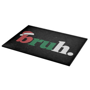 Planche À Découper Bruh Mème Drôle Dire Bro Salutation Noël