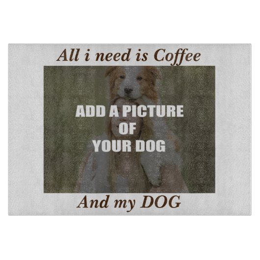 Planche À Découper Café et mon Oreiller de chien (Devant)