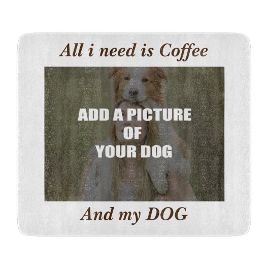 Planche À Découper Café et mon Oreiller de chien (Devant)