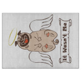 Planche À Découper Ce n'était pas moi ange carlin drôle de citation (Devant)