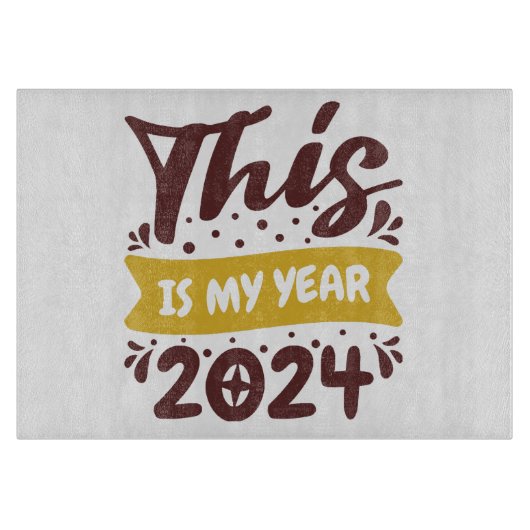 Planche À Découper C'est mon année 2024 (Devant)