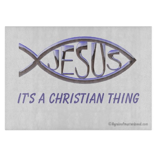 Planche À Découper C'est une chose chrétienne (Devant)