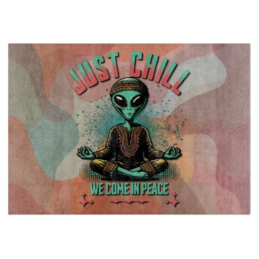 Planche À Découper Chill, on vient en paix (Devant)