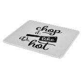 Planche À Découper Chop It Like It's Hot (Coin)