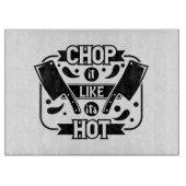 Planche À Découper Chop It Like It's Hot (Devant)