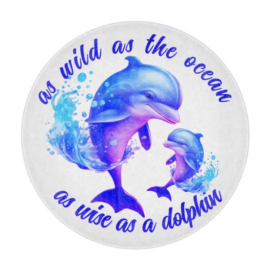 Planche À Découper Citation de dauphins d'aquarelle | (Devant)