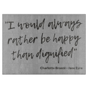Planche À Découper Citation de Jane Eyre I