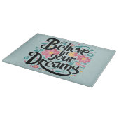 Planche À Découper Croyez en vos rêves Floral Whimsical Art (Coin)