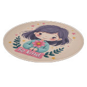 Planche À Découper Cute Kawaii "Be Kind" Illustration (Coin)