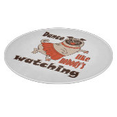 Planche À Découper Danse comme personne ne regarde poule Carlin chien (Coin)