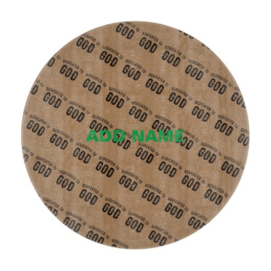 PLANCHE À DÉCOUPER DÉDIÉ À DIEU COOL PERSONNALISABLE NOIR TEXTE (Devant)