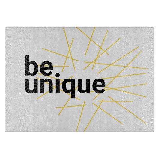 Planche À Découper Design urbain moderne et simple de "Be Unique" (Devant)