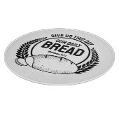 Planche À Découper Donne-Nous Ce Jour Notre Pain Quotidien Bible Vers (Coin)