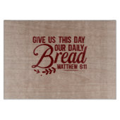 Planche À Découper Donne-nous ce jour notre pain quotidien Matthew (Devant)