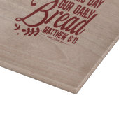 Planche À Découper Donne-nous ce jour notre pain quotidien Matthew (Coin)